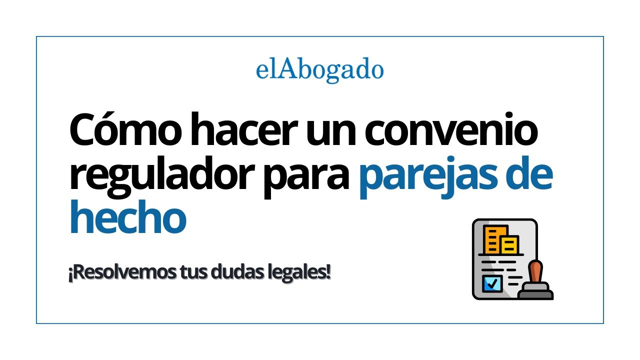 como hacer un convenio regulador