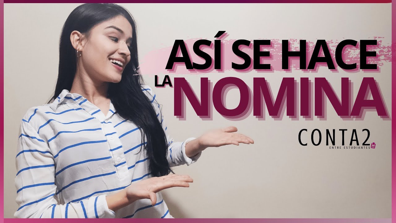 como hacer una nomina paso a paso