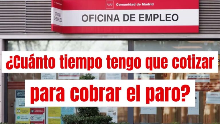 cuanto tengo que trabajar para cobrar el paro