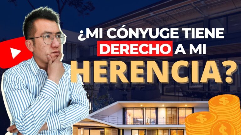 el cónyuge tiene derecho a la herencia de su esposo