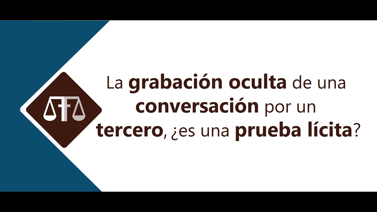 es ilegal grabar una conversación