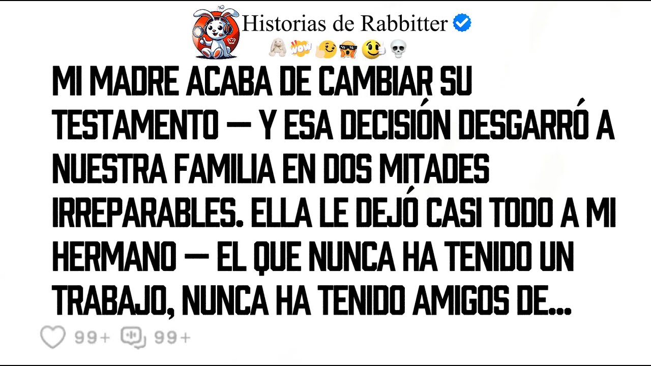 mi madre puede cambiar el testamento