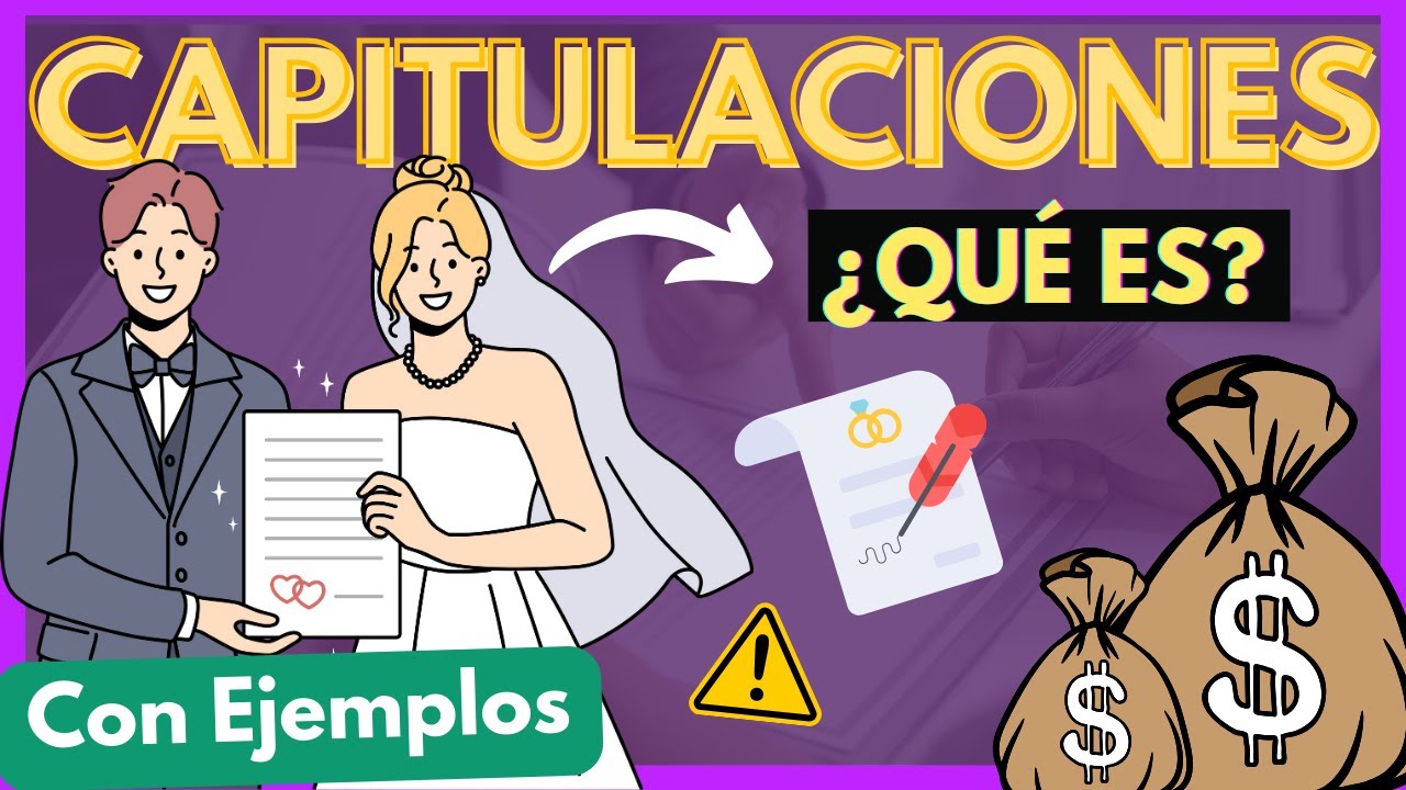 que son las capitulaciones matrimoniales