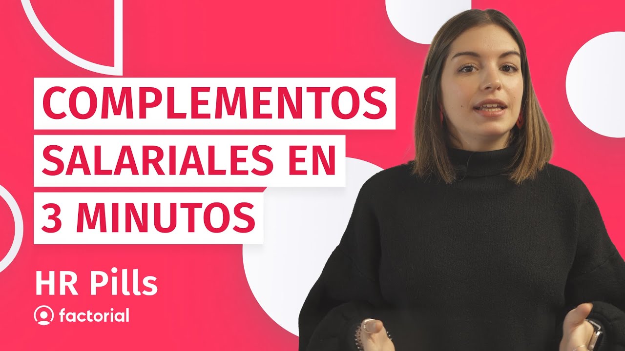 que son los complementos salariales