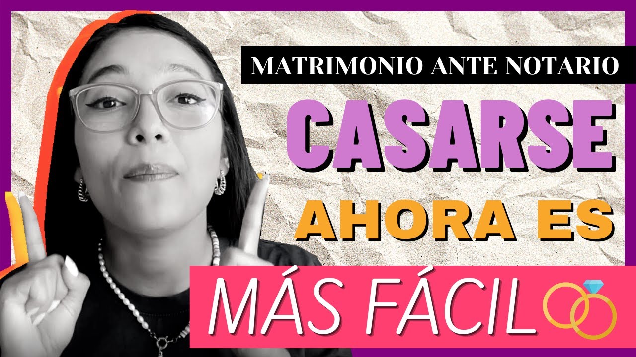 requisitos para casarse ante notario