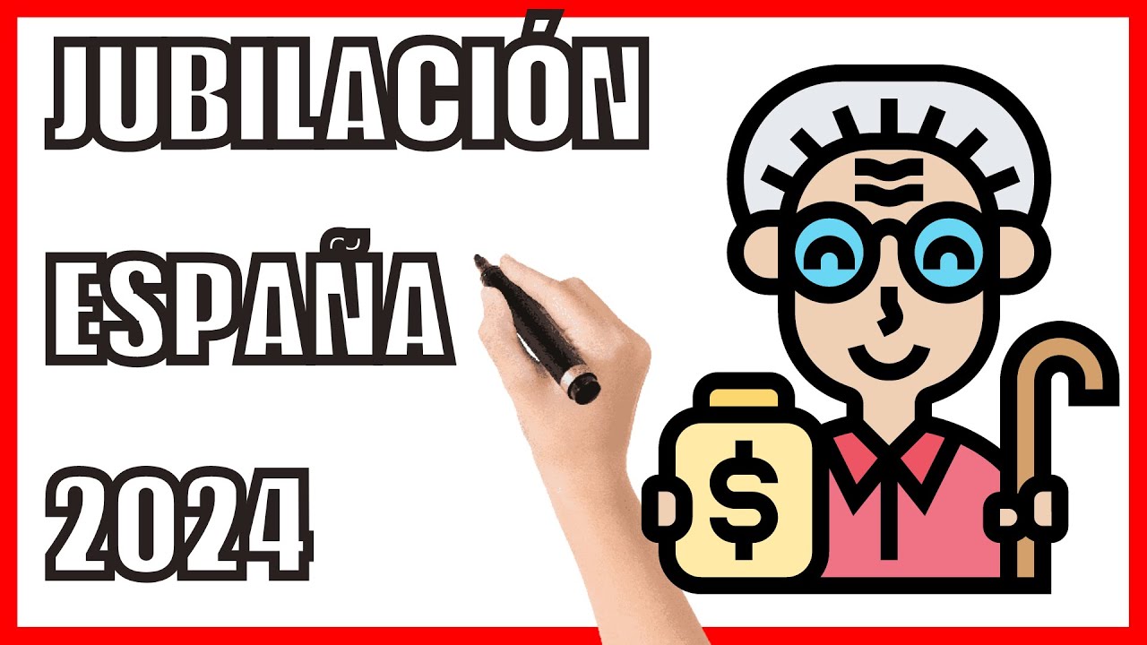 requisitos para jubilarse en españa