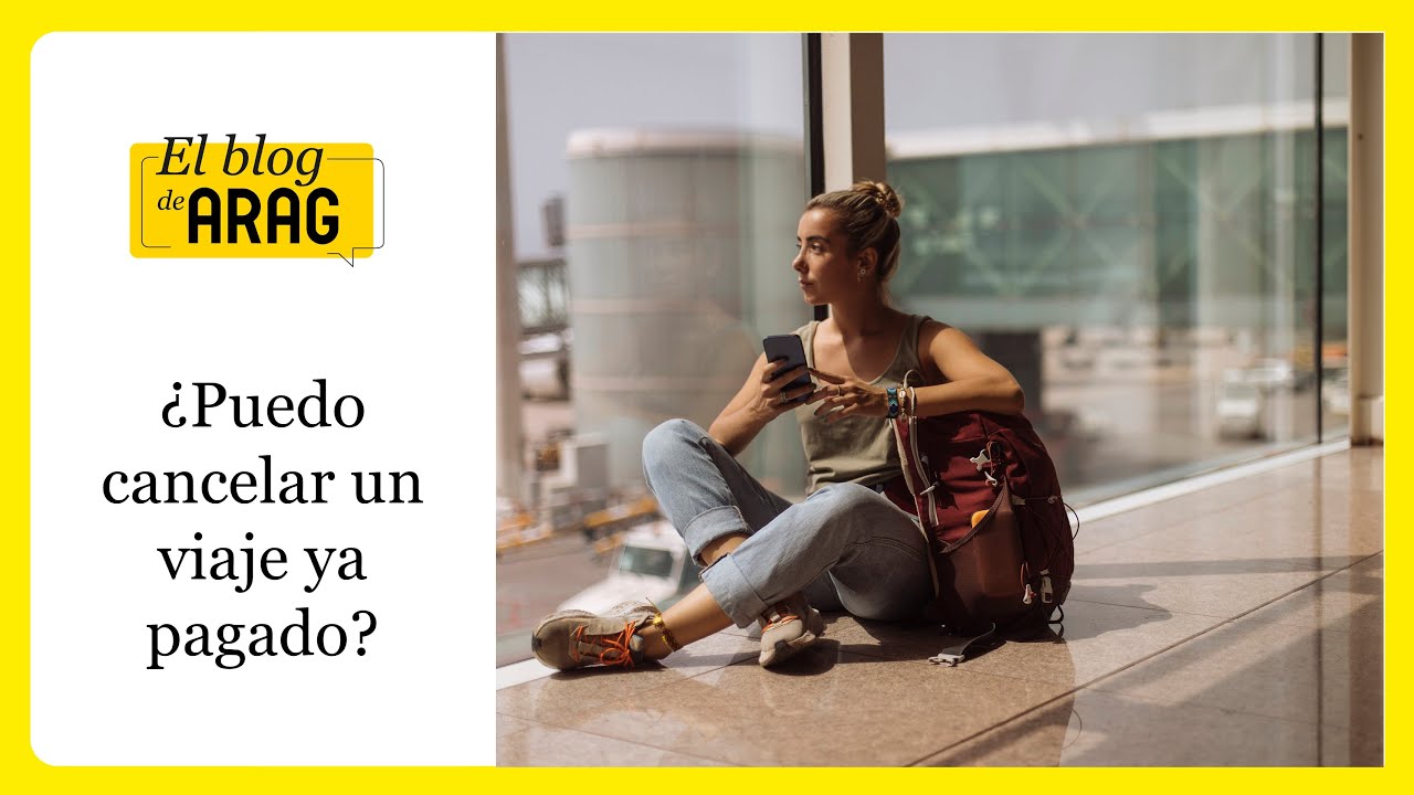 se puede cancelar un viaje ya pagado
