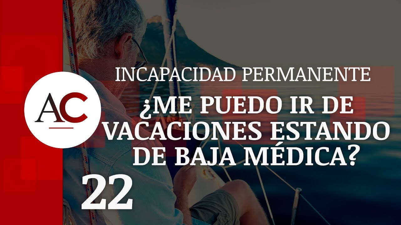 se puede ir de vacaciones estando de baja