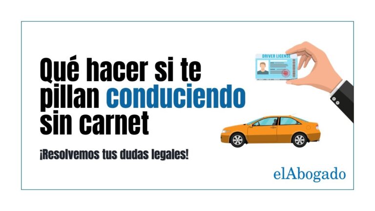 si te pillan sin carnet de conducir